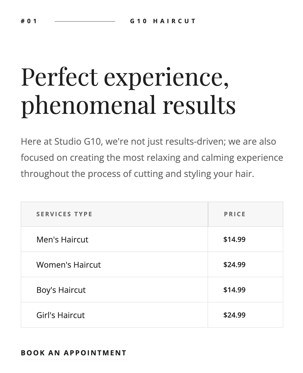 One complete service module from the live site: numbered eyebrow, G10 HAIRCUT label, serif headline, body copy, four-row price table with real prices, and the BOOK AN APPOINTMENT link